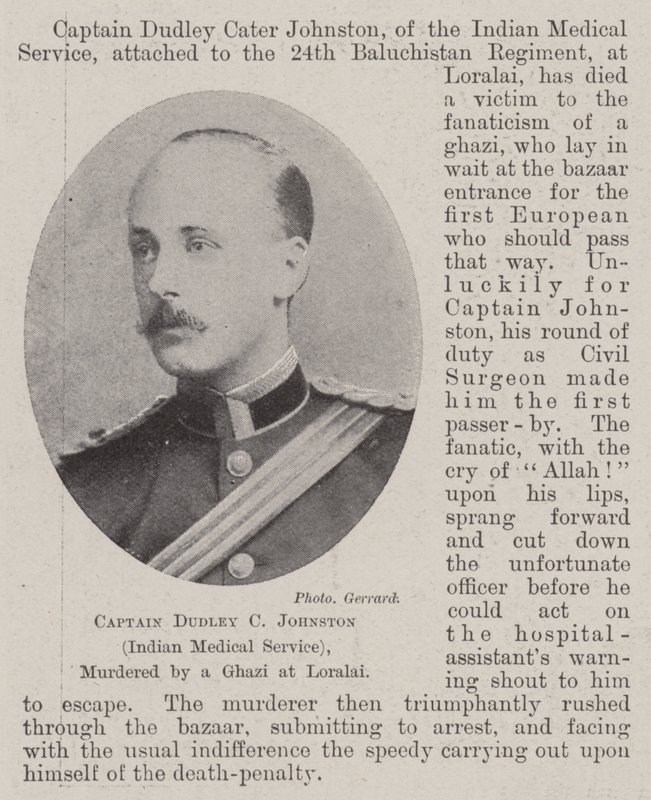 Kapitan Dudley C Johnston (Indyjska Służba Medyczna), zamordowany przez Ghazi w Loralai autorstwa English Photographer
