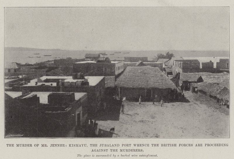 Morderstwo pana Jennera, Kismayu, port Jubaland, z którego siły brytyjskie postępują przeciwko mordercom autorstwa English Photographer