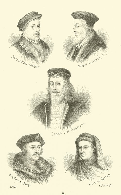 Howard, hrabia Surrey, biskup Latimer, Jakub I Szkocki, Sir Thomas More, William Caxton autorstwa English School