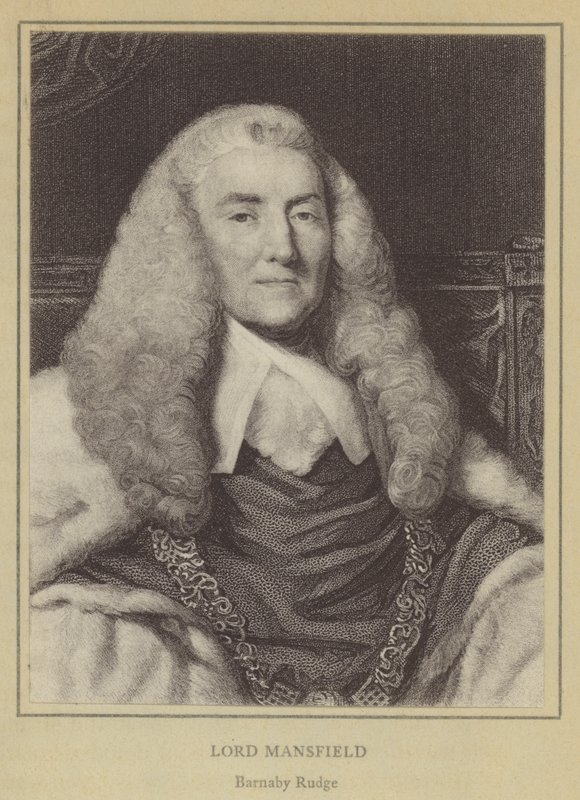 Lord Mansfield, Barnaby Rudge (lito) autorstwa English School
