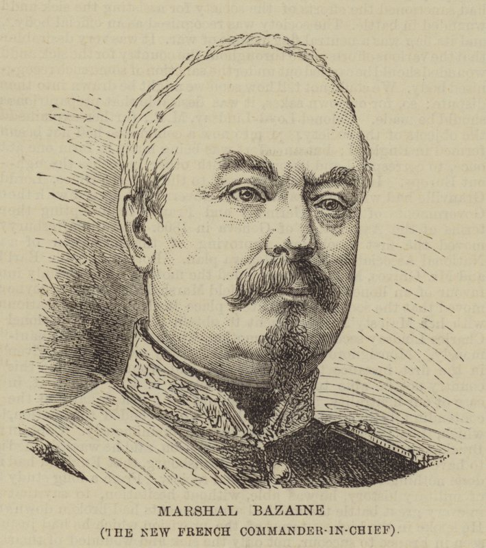 Marszałek Bazaine, nowy głównodowodzący Francji (rycina) autorstwa English School