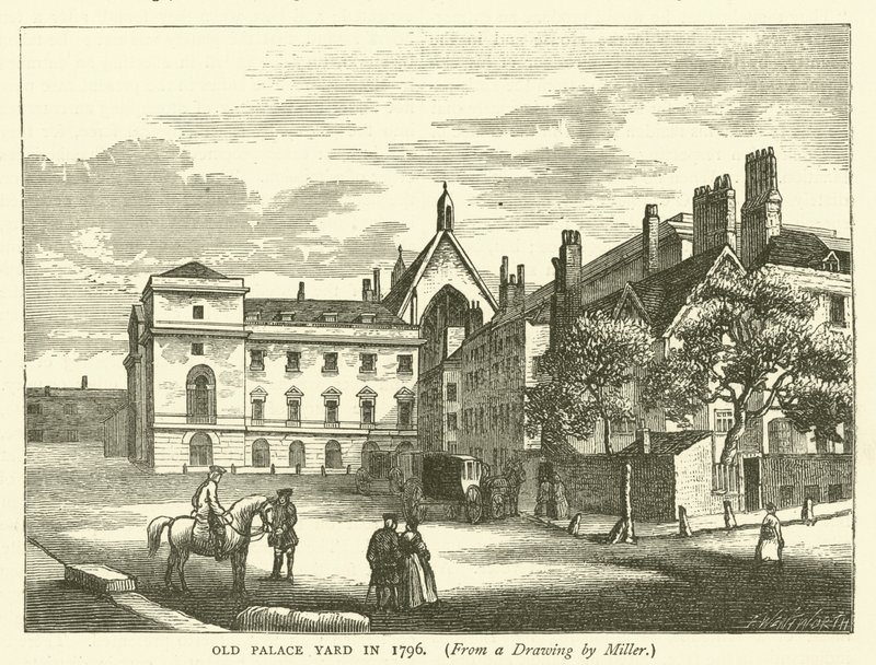 Old Palace Yard w 1796 r., z rysunku Millera (rycina) autorstwa English School
