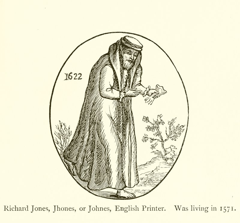 Richard Jones, Jhones lub Johnes, angielski drukarz, żył w 1571 r. autorstwa English School