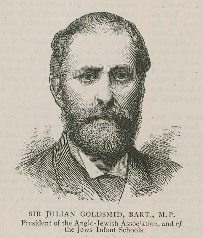 Sir Julian Goldsmid, Bart, poseł, prezes Stowarzyszenia Anglo-Żydów i Żydowskich Szkół Dziecięcych autorstwa English School