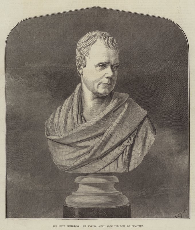 The Scott Centenary, Sir Walter Scott, z popiersia Chantrey