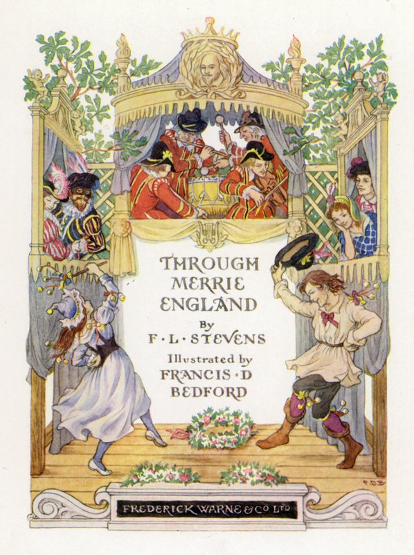 Ilustracja na stronie tytułowej książki "Through Merrie England" (kolorowa litografia) autorstwa Francis Donkin Bedford