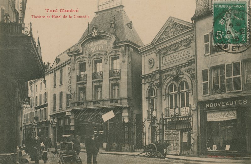 Teatr i Hotel de la Comedie, Toul, Francja. Pocztówka wysłana w 1913 roku. autorstwa French Photographer