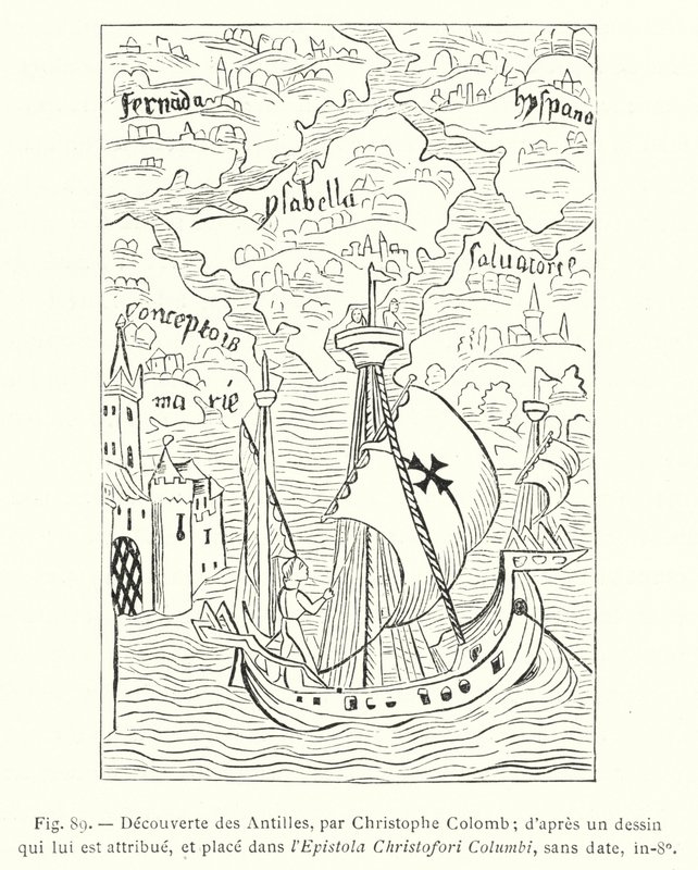Odkrycie Indii Zachodnich — Krzysztof Kolumb; po przypisywanym mu rysunku, umieszczonym w Epistoli Christofori Columbi, niedatowany, in-8o (rycina) autorstwa French School