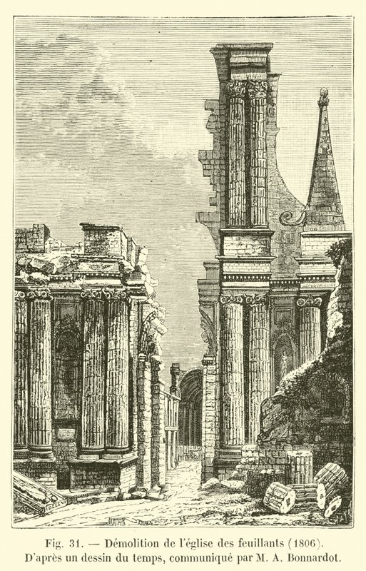 Rozbiórka kościoła Feuillants, 1806, Według ówczesnego rysunku, przekazanego przez MA Bonnardota autorstwa French School