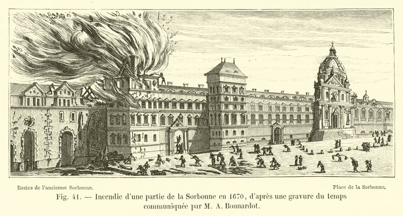 Pożar w części Sorbony w 1670 r., z ryciny z epoki przekazanej przez MA Bonnardota autorstwa French School