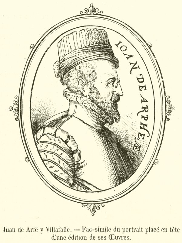 Juan de Arfe y Villafane, Faksymile portretu umieszczonego na czole wydania jego Dzieł (grafika) autorstwa French School