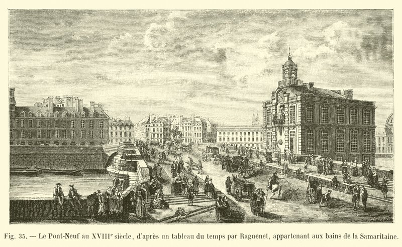 Pont-Neuf w XVIII wieku, według ówczesnego obrazu Ragueneta, należącego do łaźni Samarytańczyków autorstwa French School