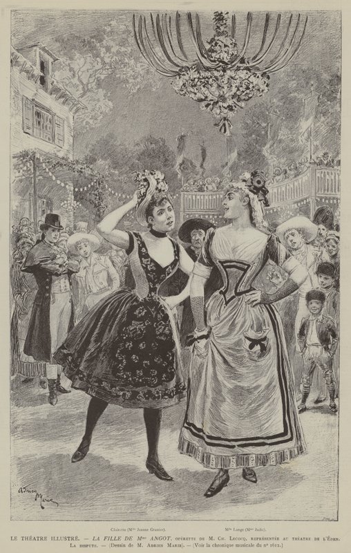 Le Theatre Illustre, La Fille de Mme Angot, operette de Ch Lecocq, representee au theatre de l