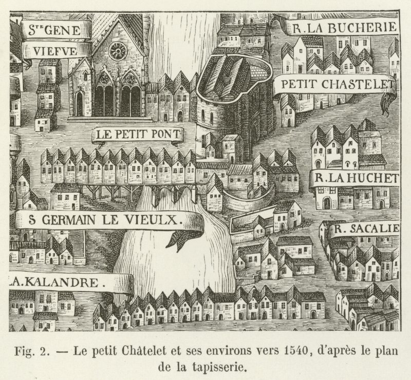 Le petit Chatelet i okolice około 1540 r., według planu arrasu autorstwa French School