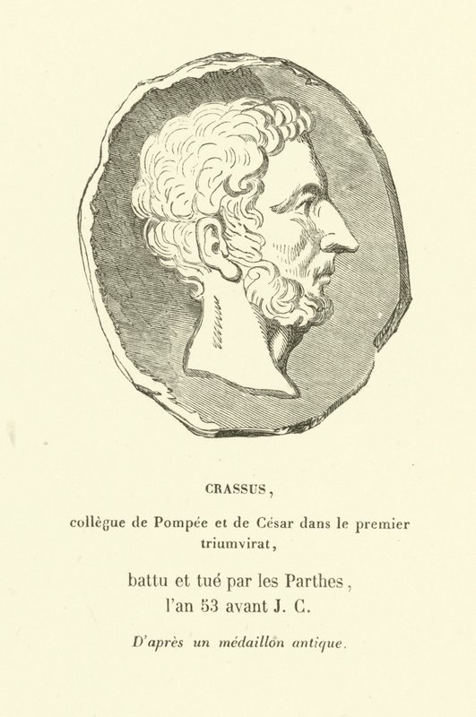 Marek Licyniusz Krassus, kolega Pompejusza Wielkiego i Juliusza Cezara w I triumwiracie, zginął w walce z Partami w 53 roku p.n.e. (rycina) autorstwa French School