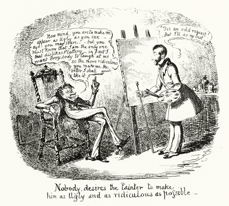 Nikt nie chce, aby Malarz uczynił go tak brzydkim i śmiesznym, jak to tylko możliwe (grawerunek) autorstwa George Cruikshank
