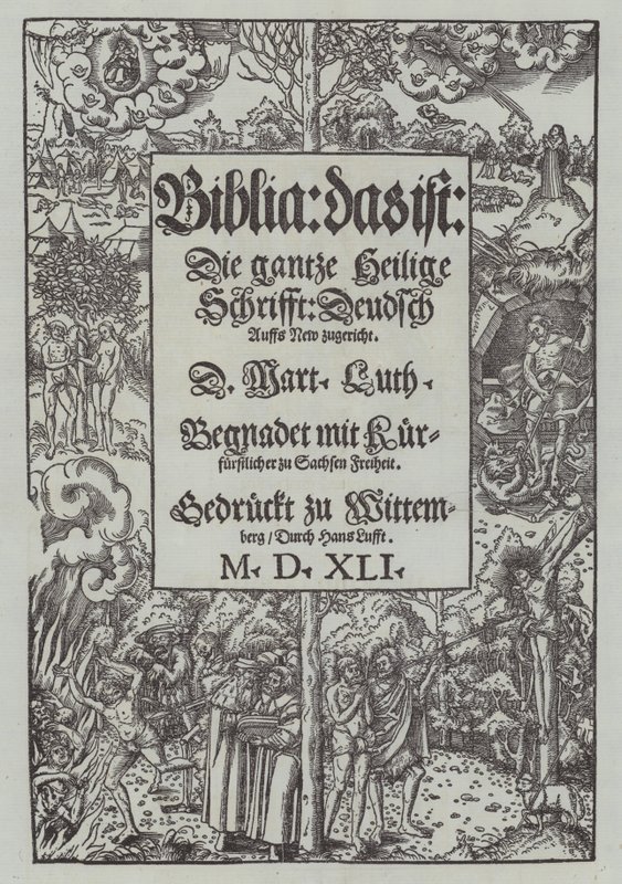 Strona tytułowa wydania Biblii Marcina Lutra z 1541 r. autorstwa German School