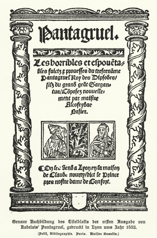 Strona tytułowa pierwszego wydania Pantagruela, autorstwa francuskiego autora Francois Rabelais, wydrukowanego w Lyonie w 1532 r. (lito) autorstwa German School