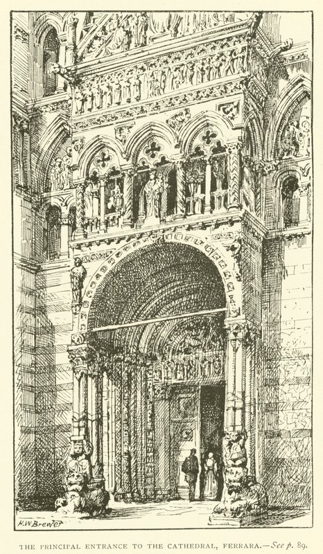 Główne wejście do katedry, Ferrara (rycina) autorstwa Henry William Brewer