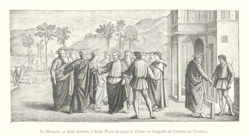Masaccio, Jezus nakazuje św. Piotrowi zapłacić Hołd, Kaplica Karminów we Florencji (rycina) autorstwa Italian School