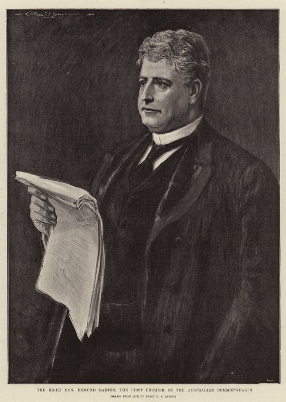 Wielce Szanowny Edmund Barton, Pierwszy Premier Wspólnoty Australijskiej autorstwa Percy F.S. Spence