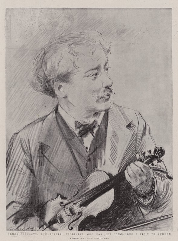 Senor Sarasate, hiszpański skrzypek, który właśnie zakończył wizytę w Londynie. autorstwa Sydney Prior Hall
