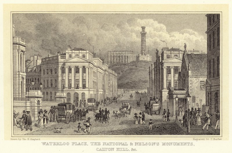 Waterloo Place, pomniki narodowe i pomniki Nelsona, Calton Hill itp. (grawerowanie) autorstwa Thomas Hosmer (after) Shepherd