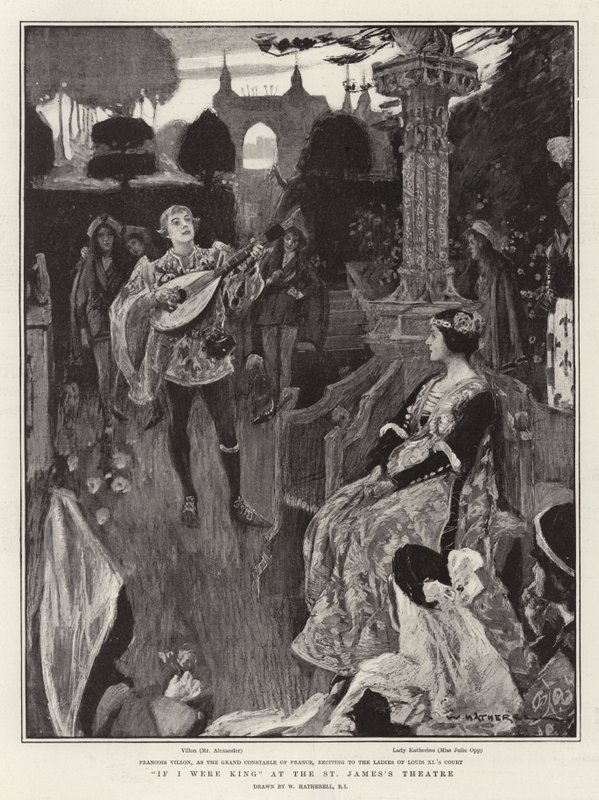 Gdybym był królem w teatrze św. Jakuba autorstwa William Hatherell