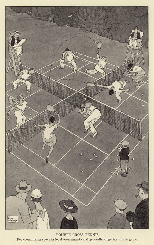 Double cross tenis, dla oszczędności miejsca w lokalnych turniejach i ogólnie podkręcania gry autorstwa William Heath Robinson