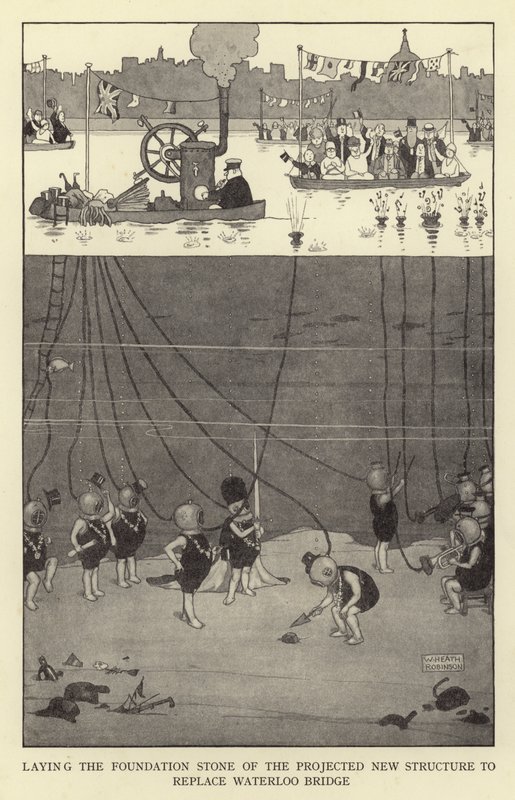 Wmurowanie kamienia węgielnego pod projektowaną nową konstrukcję w celu zastąpienia mostu Waterloo autorstwa William Heath Robinson