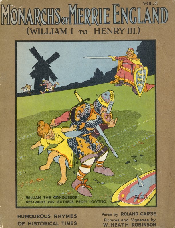 Wilhelm Zdobywca powstrzymuje swoich żołnierzy przed grabieżą autorstwa William Heath Robinson