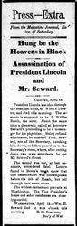 Nagłówek ogłaszający zabójstwo Abrahama Lincolna (1809-65) i próbę zabójstwa Williama Sewarda (1801-72), z Press Extra, 15 kwietnia 1865