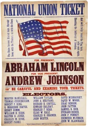 Karta wyborcza Unii Narodowej. ... Lincoln i Johnson, Unia na zawsze, 1864