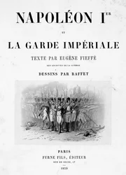 Strona tytułowa Napoleona I i Gwardii Cesarskiej, 1859.