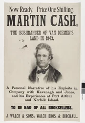 Teraz gotowe. Cena jednego szylinga. Martin Cash, Bushranger z Van Diemen