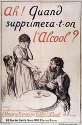 Alkoholizm: „Kiedy alkohol zostanie usunięty?” c. 1910 (litografia)