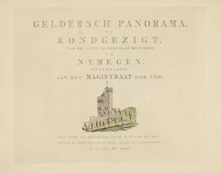 Belweder w Nijmegen Zabytki wokół miasta Nijmegen (tytuł serii) Panorama Geldersch lub okrągły widok życia narysowany na belwederze w Nymegen (tytuł serii na obiekcie)