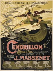 Plakat do Opery Cendrillon autorstwa Julesa Masseneta, 1899