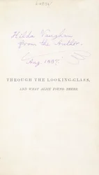 Pierwsze wydanie Lewisa Carrollsa Alice Through the Looking Glass, z autorskim napisem Hilda Vaughn, 1887