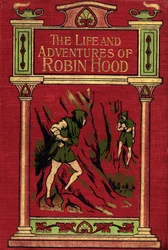 Przednia okładka The Life and Adventures of Robin Hood