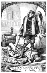 Król Henryk VI - Henryk VI Część 3 - Ilustracja w „” Completes de William Shakespeare”” 1866 – Ilustracje i ogólna forma tego wydania są zapożyczone z ilustrowanego Szekspira Cassella, opublikowanego w Londynie