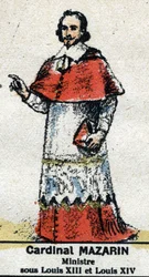 Kardynał Jules Mazarin (Giulio Raimondo Mazzarino lub Mazarino) (1602-1661), francuski mąż stanu pochodzenia włoskiego. W „”Galerii królów i królowych Francji oraz wybitnych postaci od 1643 do 1895””Obraz epinal.