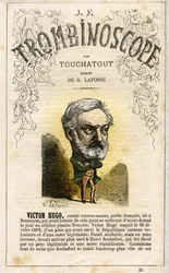 HUGO Victor Hugo (1802-1885) - ilustracja z "Le Trombinoscope", satyrycznego czasopisma politycznego autorstwa Leona-Charlesa Bienvenu, znanego jako Touchatout (1835-1910), monografia nr 25, Imprimerie Vallee, Paryż, luty 1872 r.