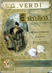 Okładka partytury na głos i fortepian opery „Ernani” skomponowanej w 1844 roku przez Giuseppe Verdiego (1813 - 1901) po tragedii Victora Hugo.