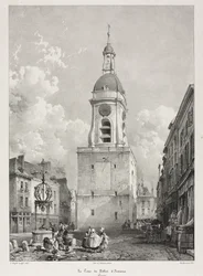 Malownicze i romantyczne podróże po dawnej Francji, Picardie: Wieża dzwonnicy w Amiens, Picardie, wg François Bonhommé (Francuski, 1809-1881) )