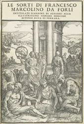 Le Sorti… zatytułowany ogród myśli, październik 1540. Twórcy: Nieznany, Marco Dente.
