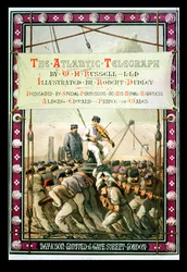 Okładka "The Atlantic Telegraph" autorstwa Williama Howarda Russella, opublikowana w 1866 r. (kolorowa litografia) (zob. też 192777-791)