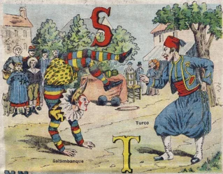 Litera S i T: Saltimbanque i Turco . album Drolat . Seria numer 4 w Albumach-chromo na płótnie. Chromolitografie na tkance. Obrazowanie Marcel Vagne, Jarville-Nancy, początek XX wieku. Wymiary: 25x17,5cm