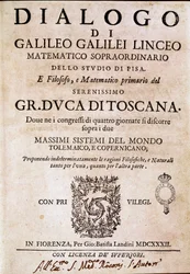 Frontyspicjum „”Dialogu o dwóch wielkich systemach świata”” (dialogo sopra i due massimi sistemi del mondo) na zlecenie papieża Urbana VIII astronomowi i fizykowi Galileo Galilei dit Galilee (1564-1642) około 1620 r. i opublikowane w 1632 r. . Ono