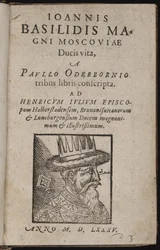 Iwan IV Wasiliewicz, dit Iwan le straszny (1530-1584) - Żywot Jana Basilidisa Wielkiego Księcia Moskiewskiego (strona tytułowa) Iwan Groźny - Oderborn, Paweł (ok. 1555-1604) - 1585 - Drzeworyt - 15,5x9,8 - Prywatna kolekcja